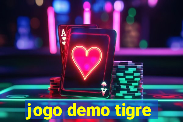 jogo demo tigre